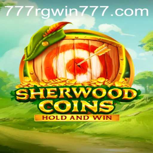 Explore the Enchanting World of SherwoodCoins with RGWIN777